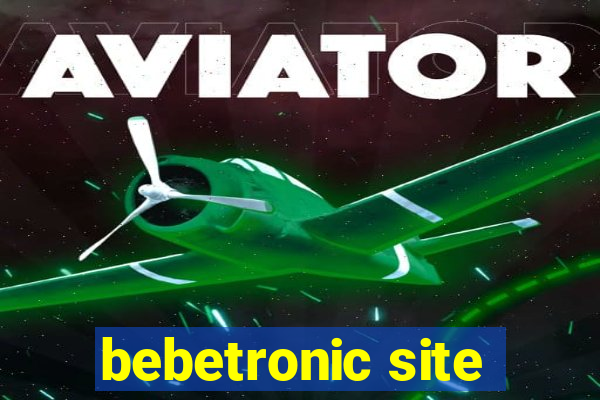 bebetronic site